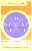 The Hungry Spirit: Beyond Capitalism—A Quest For Purpose in the Modern World