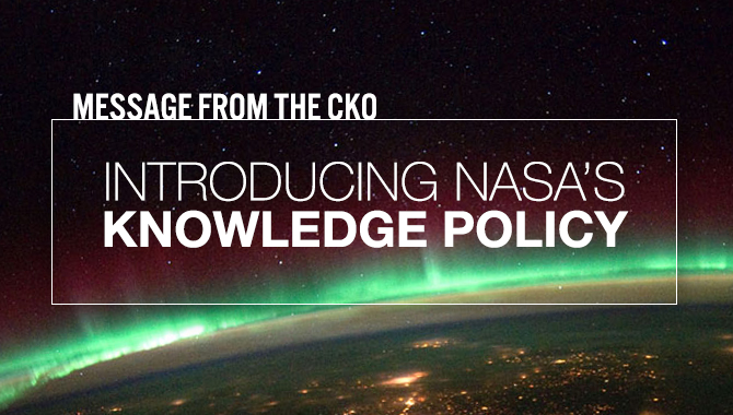 Message from the CKO: Introducing NASA’s Knowledge Policy