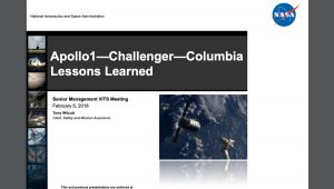 Safety Message: Apollo 1 Challenger Columbia Lessons Learned