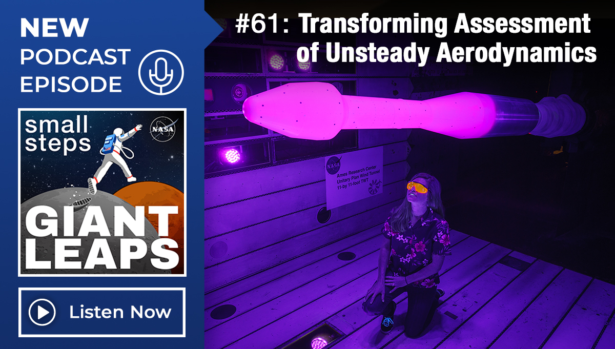 Small Steps, Giant Leaps: Episode 61, Transforming Assessment of Unsteady Aerodynamics